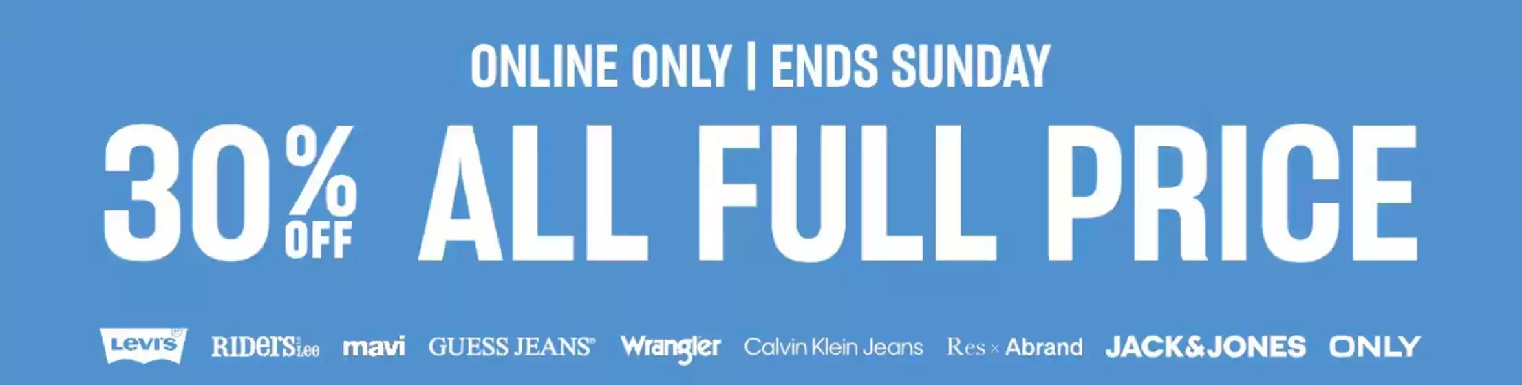 Just Jeans catalogue | 30% Off All Full Price | 2026-10-09T00:00:00.000Z - 2026-10-18T00:00:00.000Z