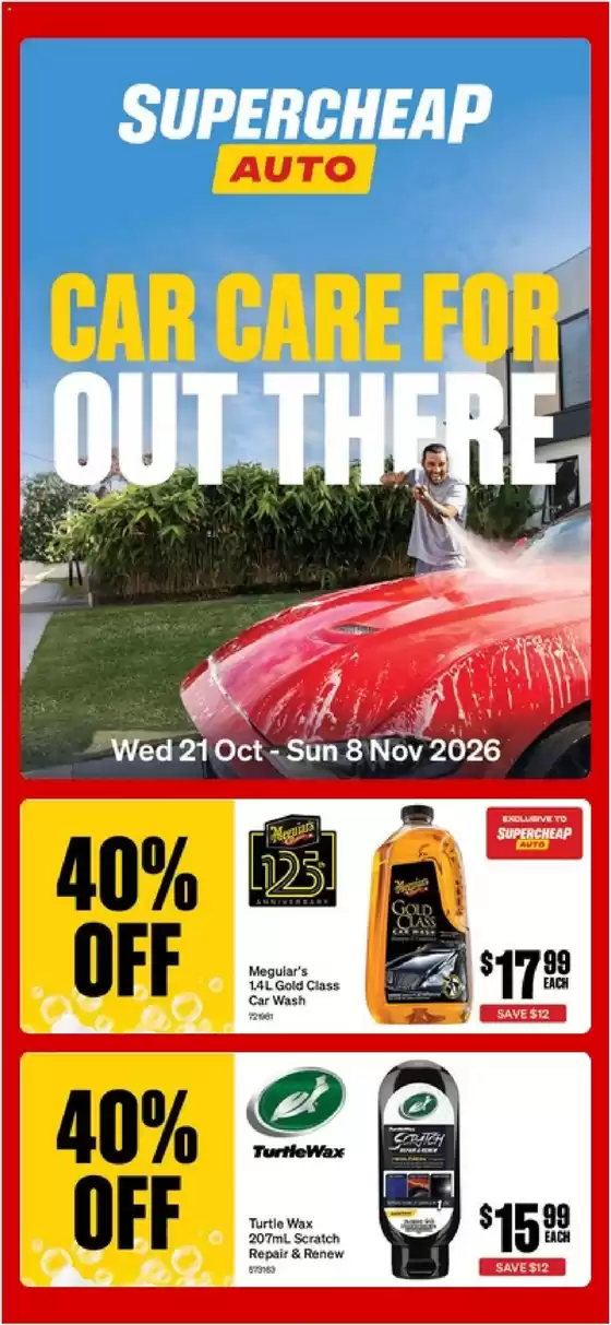 Supercheap Auto catalogue | Car Care For Out There | 2026-10-23T00:00:00.000Z - 2026-11-08T00:00:00.000Z