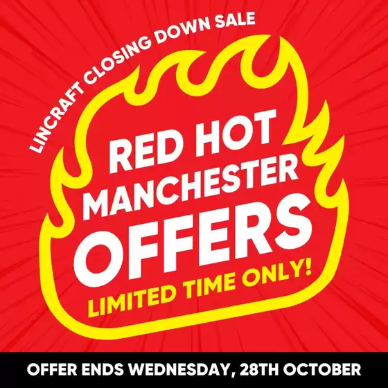Lincraft catalogue | Red Hot Manchester Offers! | 2026-10-23T00:00:00.000Z - 2026-10-28T00:00:00.000Z