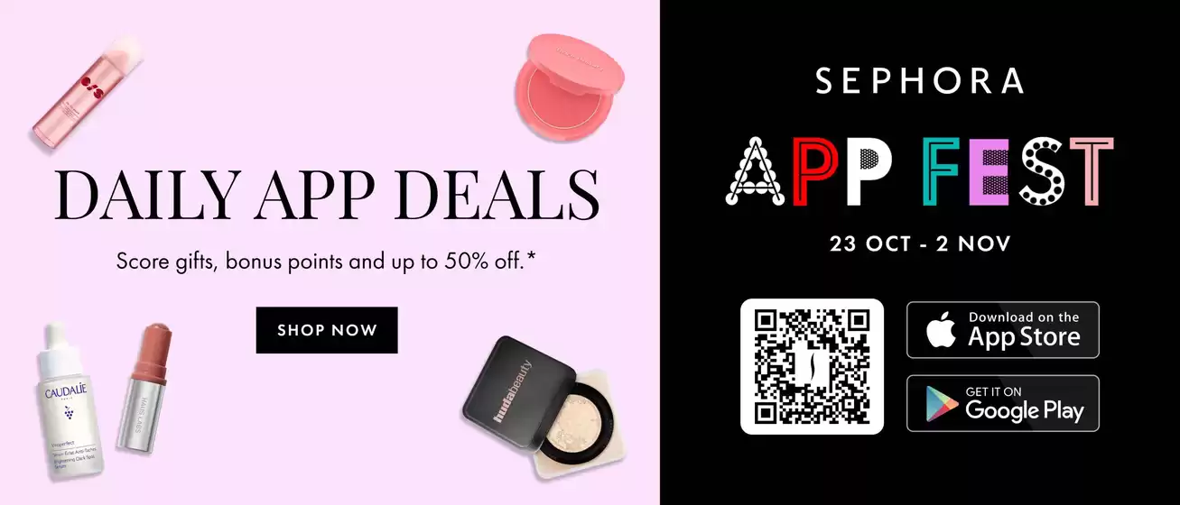Sephora catalogue | Daily App Deals | 2025-10-31T00:00:00.000Z - 2025-11-02T00:00:00.000Z