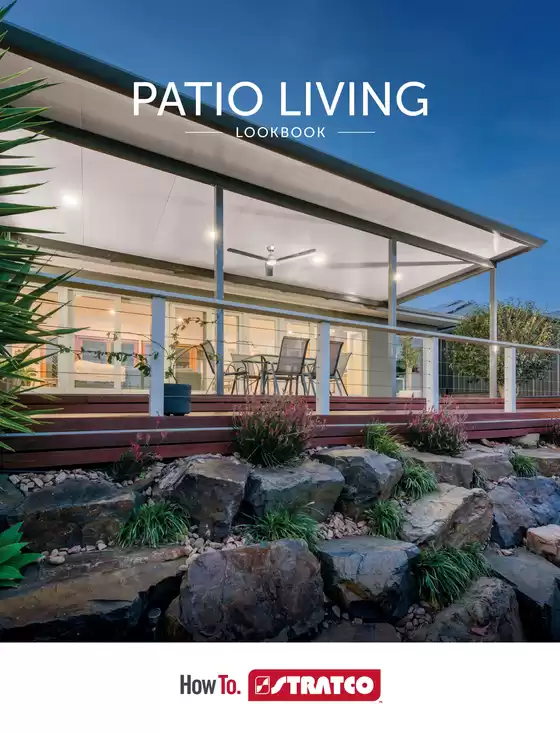 Stratco catalogue in Brisbane QLD | The Stratco: Patio Living LookBook | 2024-07-05T00:00:00.000Z - 2025-12-15T00:00:00.000Z