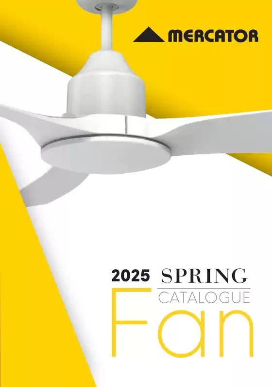 Mercator catalogue | MERCATOR Spring Fan Catalogue 2025 compressed | 2025-01-01T00:00:00.000Z - 2025-12-31T00:00:00.000Z